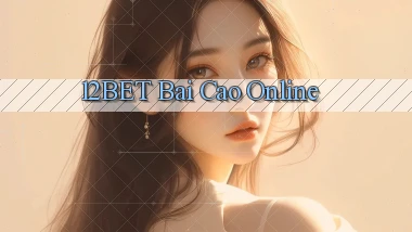 12bet bài cào online