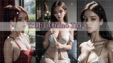 12bet casino tha