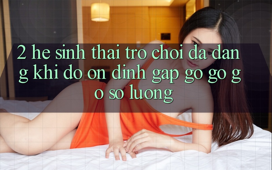 2. Hệ Sinh Thái Trò Chơi Đa Dạng: Khi Độ ổn định Gặp gỡ gỡ Gỡ Số Lượng 2. Hệ Sinh Thái Trò Chơi Đa Dạng: Khi Độ ổn định Gặp gỡ gỡ Gỡ Số Lượng