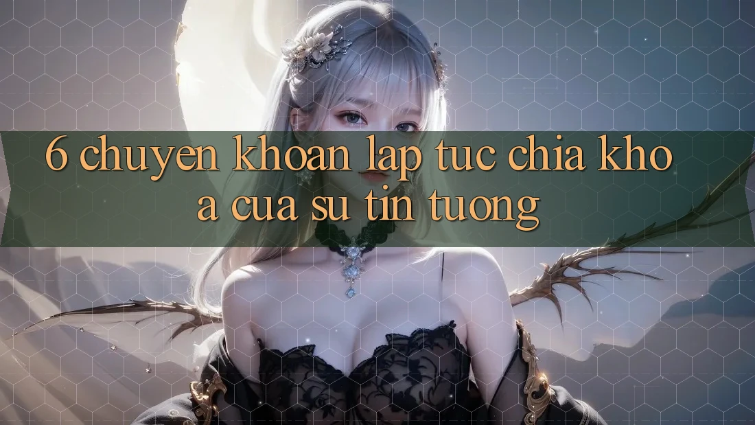 6. Chuyển khoản Lập tức: Chìa Khóa Của Sự Tin Tưởng 6. Chuyển khoản Lập tức: Chìa Khóa Của Sự Tin Tưởng